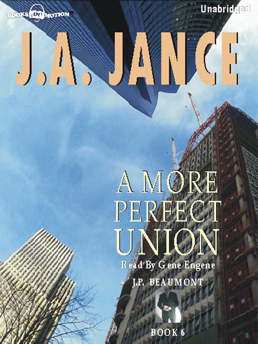 Title details for A More Perfect Union by J. A. Jance - Wait list